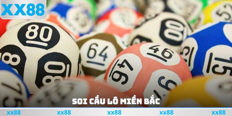 Soi Cầu Lô Miền Bắc